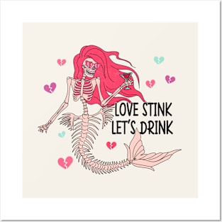 Love Stink Let's Drink Posters and Art